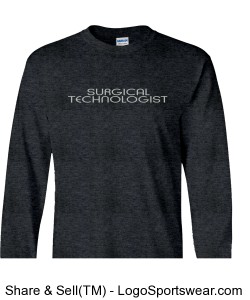 Unisex Surgical Technologist Long Sleeve Shirt Design Zoom